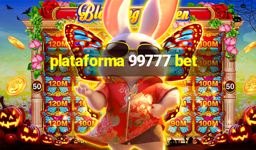 plataforma 99777 bet