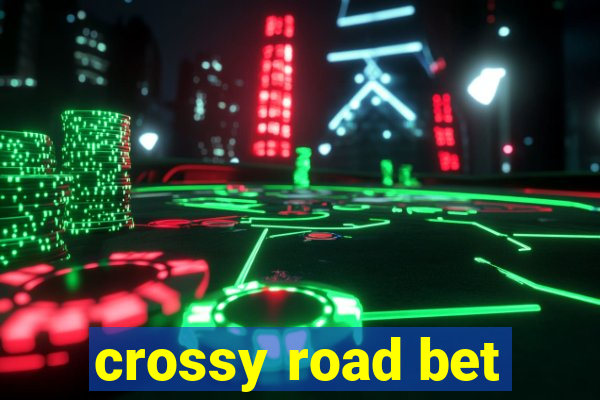 crossy road bet