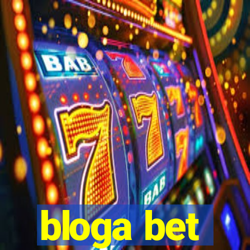 bloga bet