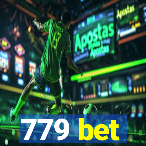 779 bet