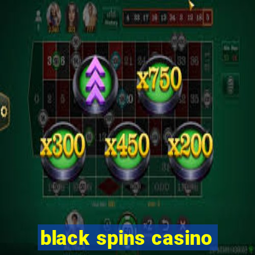 black spins casino