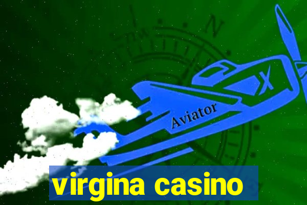 virgina casino