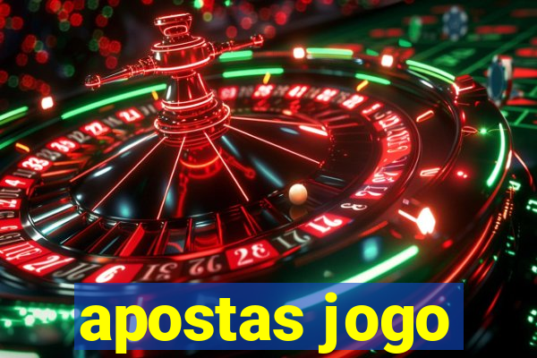 apostas jogo