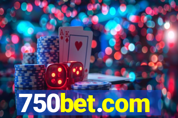 750bet.com