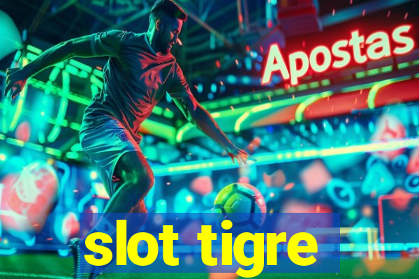 slot tigre