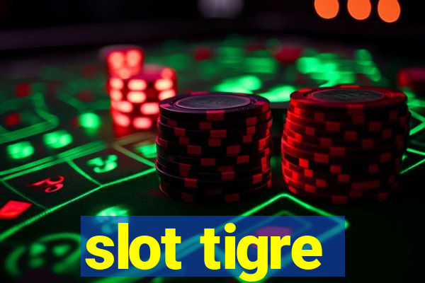 slot tigre