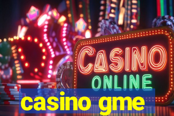 casino gme