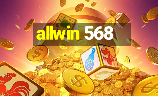 allwin 568