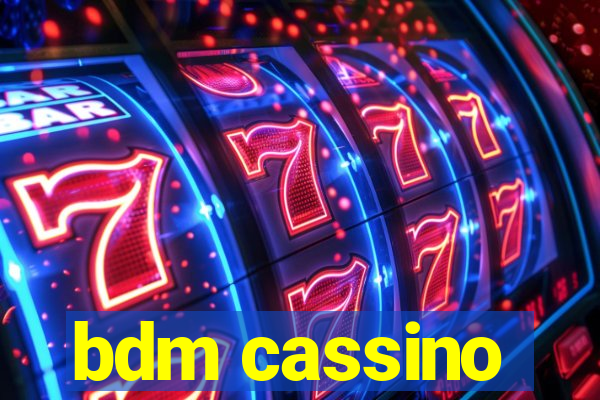 bdm cassino