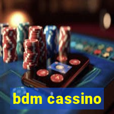 bdm cassino