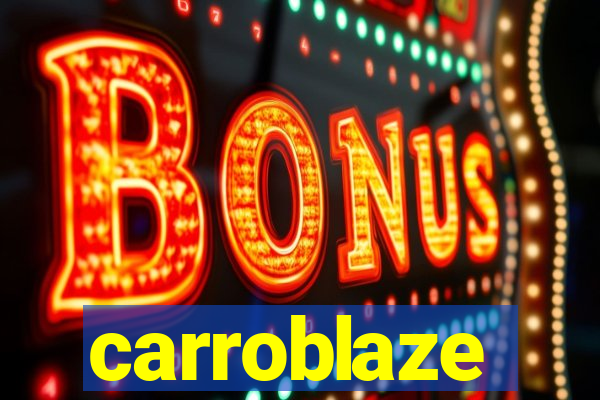 carroblaze