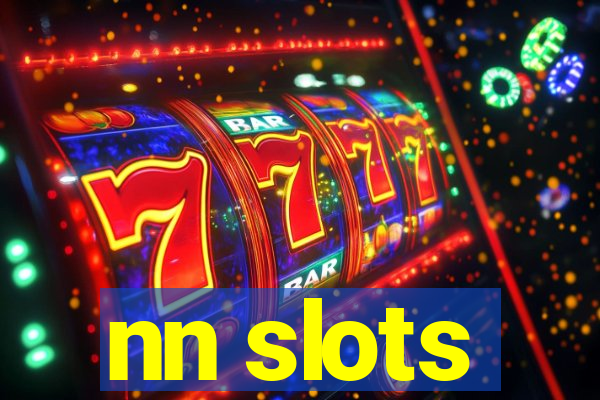 nn slots