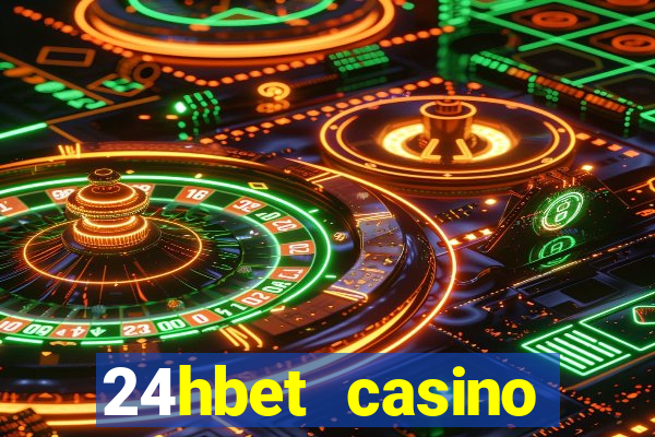 24hbet casino игровые автоматы