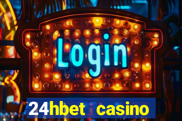 24hbet casino игровые автоматы