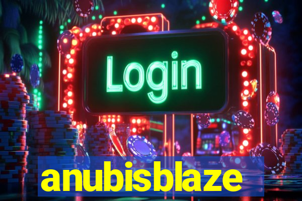 anubisblaze