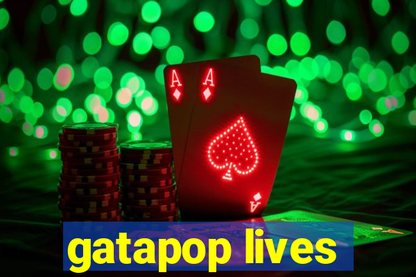 gatapop lives