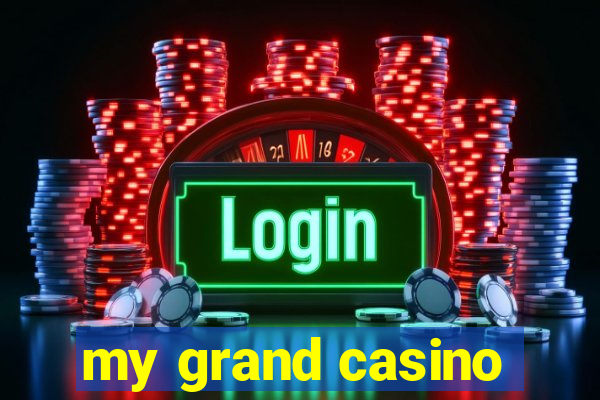 my grand casino