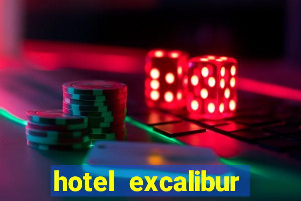 hotel excalibur hotel & casino