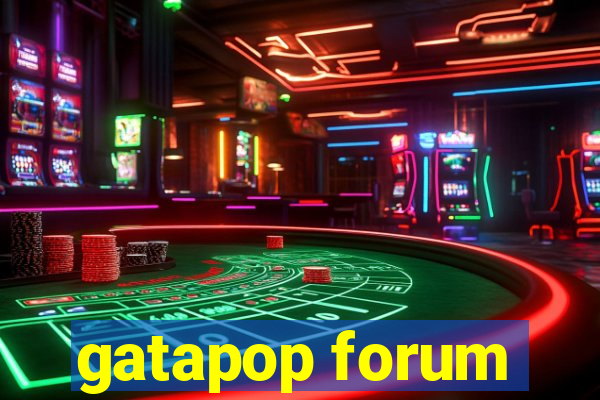 gatapop forum