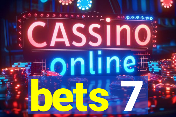 bets 7