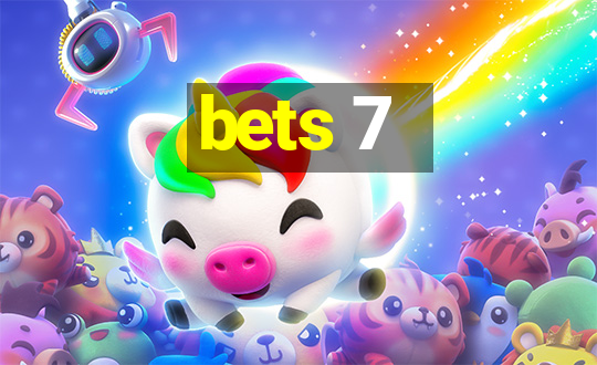 bets 7