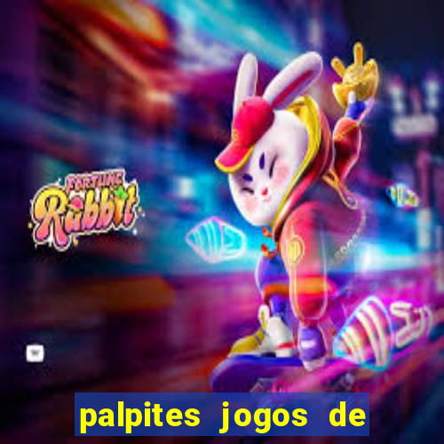 palpites jogos de hoje liga dos campe?es