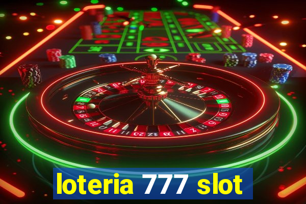 loteria 777 slot