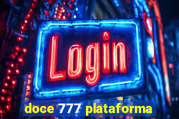 doce 777 plataforma