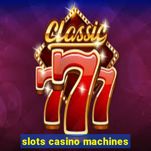 slots casino machines