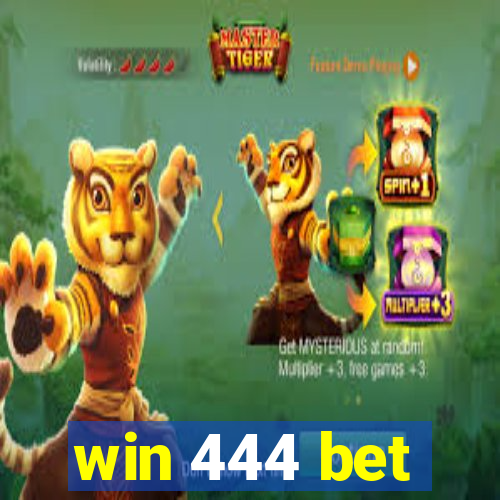 win 444 bet