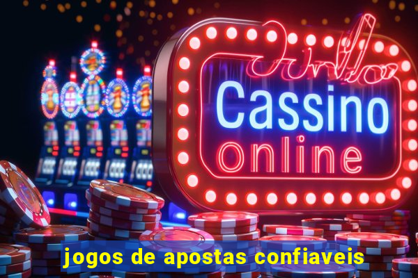 jogos de apostas confiaveis