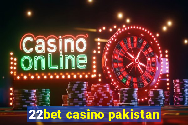 22bet casino pakistan