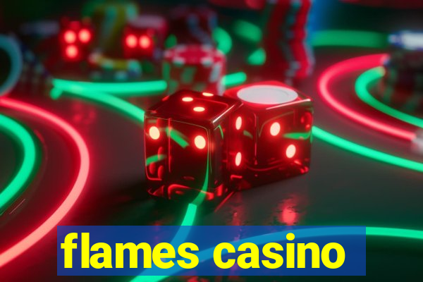 flames casino