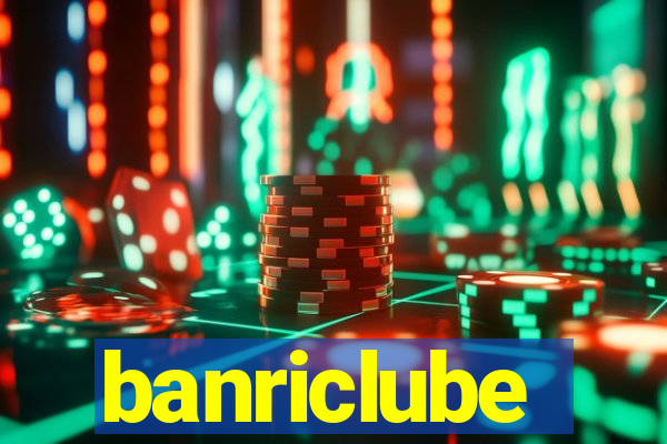 banriclube