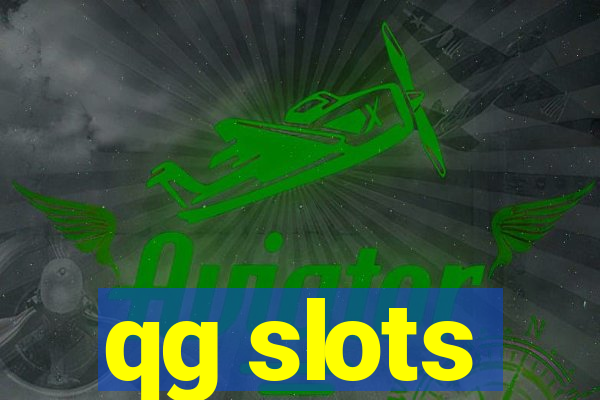 qg slots