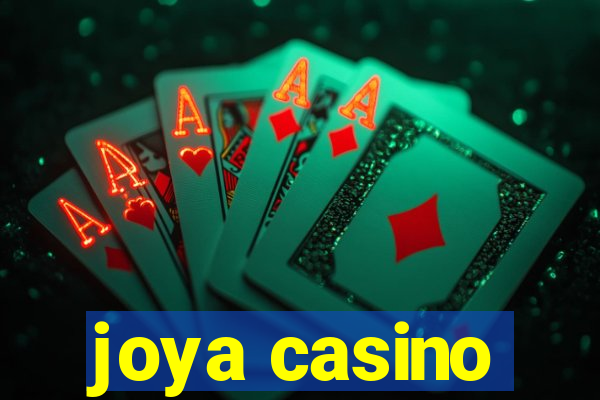 joya casino