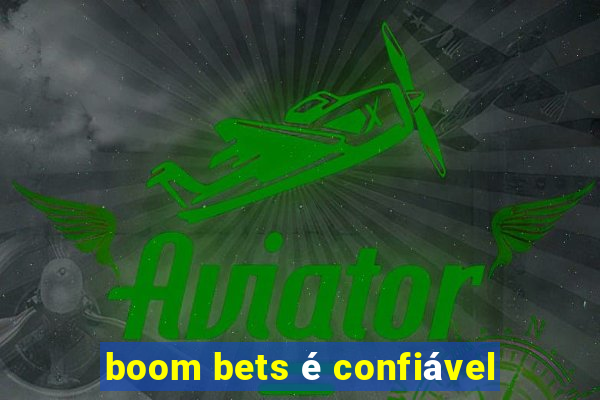 boom bets é confiável