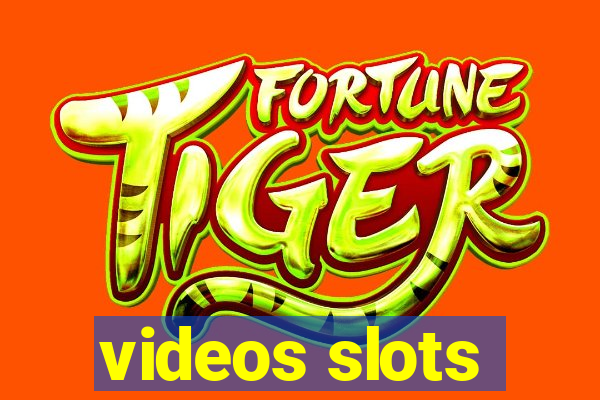 videos slots