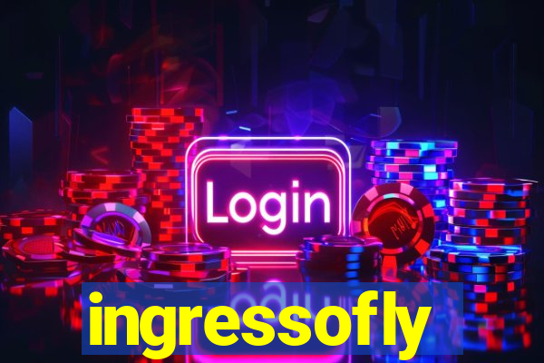 ingressofly