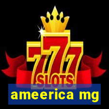 ameerica mg