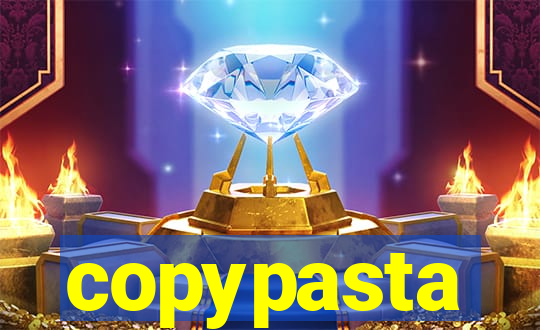 copypasta