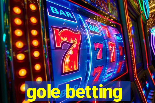 gole betting