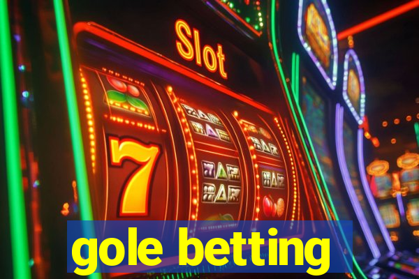 gole betting