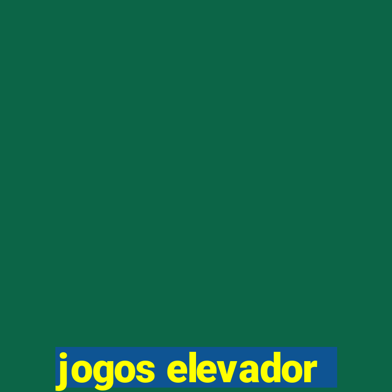 jogos elevador