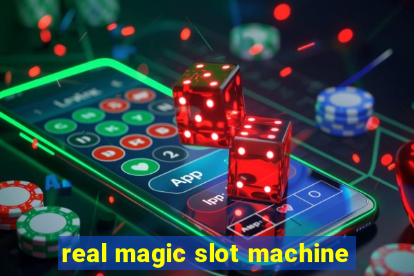 real magic slot machine