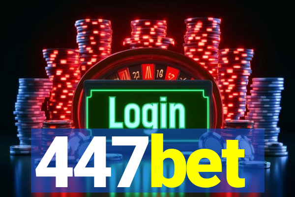 447bet