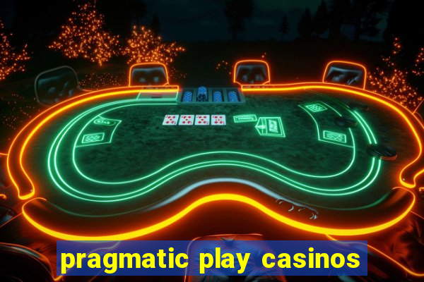 pragmatic play casinos