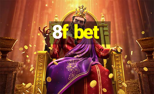 8f bet