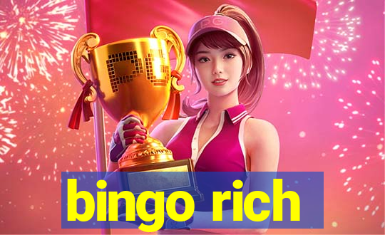 bingo rich