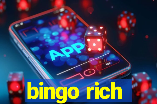 bingo rich